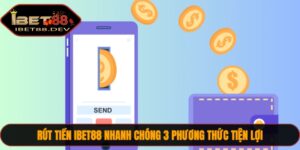 Rút tiền IBET88