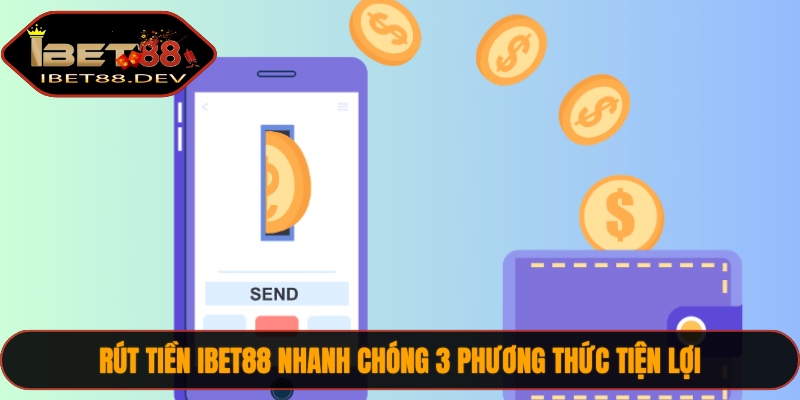 Rút tiền IBET88