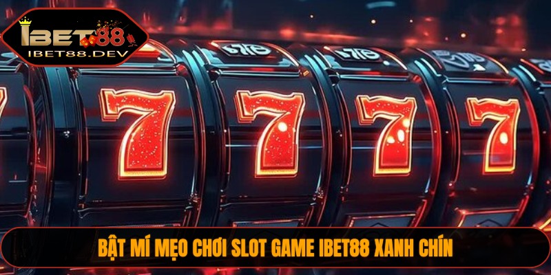 Slot Game IBET88 2 Thử sức cùng tựa game Nổ hũ Rồng Vàng chất lừ