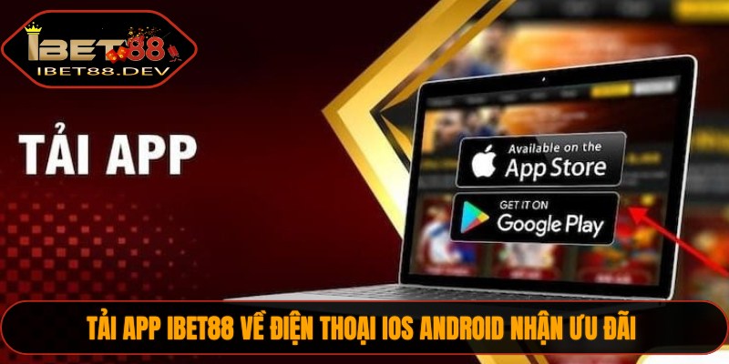 Tải App IBET88